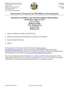 Reginald J. Newson, Executive Director 201 E. Washington Avenue, Rm. A400 P.O. Box 7946 Madison, Wisconsin[removed]Telephone: ([removed]Fax: ([removed]