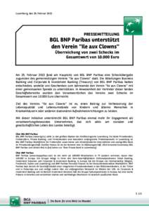 Luxemburg, den 26. Februar[removed]PRESSEMITTEILUNG BGL BNP Paribas unterstützt den Verein 