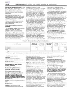 [removed]Federal Register / Vol. 79, No[removed]Tuesday, December 16, [removed]Notices FDA PRA Staff, Office of Operations, Food