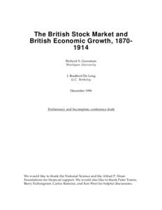 The British Stock Market and British Economic Growth, Richard S. Grossman Wesleyan Univesity J. Bradford De Long U.C. Berkeley