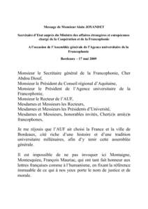 Message de Monsieur Alain JOYANDET Secrétaire d’Etat auprès du Ministre des affaires étrangères et européennes chargé de la Coopération et de la Francophonie A l’occasion de l’Assemblée générale de l’Ag