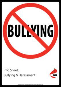 Bullying / Social psychology / Business ethics / Organizational behavior / Workplace bullying / Harassment in the United Kingdom / Harassment / Teasing / Intimidation / Abuse / Ethics / Behavior