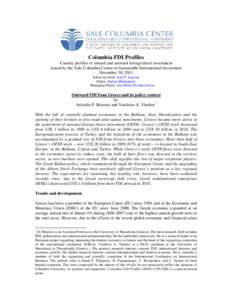 Columbia FDI Profiles Country profiles of inward and outward foreign direct investment issued by the Vale Columbia Center on Sustainable International Investment December 30, 2011 Editor-in-Chief: Karl P. Sauvant Editor: