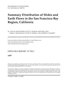 DEPARTMENT OF THE INTERIOR U.S. GEOLOGICAL SURVEY Summary Distribution of Slides and Earth Flows in the San Francisco Bay Region, California