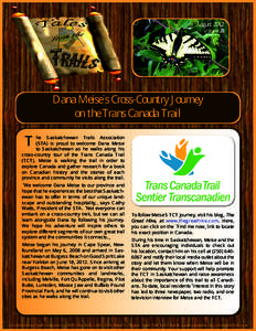 August 2012 Volume 20 Dana Meise’s Cross-Country Journey on the Trans Canada Trail