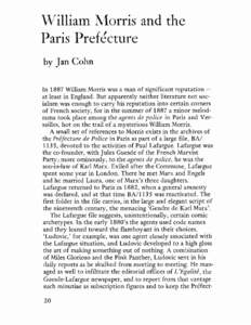 William Morris and the Paris Prefecture by Jan Cohn In 1887 William Morris was a man of significant reputation -  at least in England. But apparently neither literature not socialism was enough to carry his reputation in