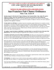 Post where readily accessible to job applicants and employees.  CITY AND COUNTY OF SAN FRANCISCO EDWIN M. LEE, MAYOR  NOTICE TO JOB APPLICANTS AND EMPLOYEES