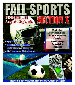 FALL SPORTS PROFILE 2014 August฀•฀September SECTION X Featuring