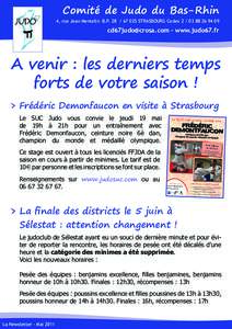 Comité de Judo du Bas-Rhin  4, rue Jean Mentelin B.P 035 STRASBOURG Cedex09  - www.judo67.fr