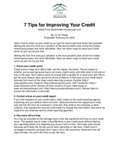 ! 7 Tips for Improving Your Credit! Article From BuyAndSell.HouseLogic.com  ! By: G. M. Filisko  Published: February 25, 2010 