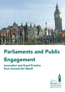 Parliaments and Public Engagement Innovation and Good Practice from Around the World  Contents