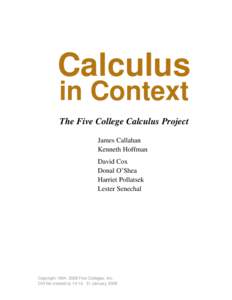 Calculus in Context The Five College Calculus Project James Callahan Kenneth Hoffman David Cox