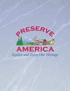 Cultural studies / Humanities / Architecture / Cultural heritage / Architectural history / National Historic Preservation Act / Sustainable preservation / Advisory Council on Historic Preservation / State Historic Preservation Office / Historic preservation / National Register of Historic Places / Museology