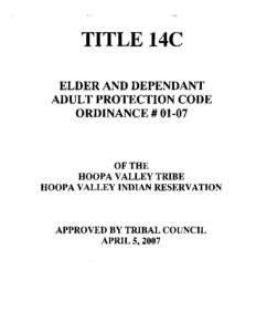 TITLE 14C ELDER AND DEPENDANT ADULT PROTECTION CODE ORDINANCE # [removed]OF THE