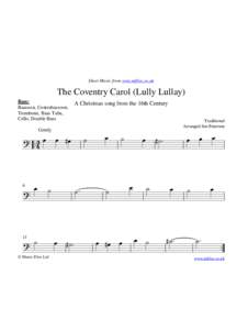 Sheet Music from www.mfiles.co.uk  The Coventry Carol (Lully Lullay) Bass: Bassoon, Contrabassoon, Trombone, Bass Tuba,