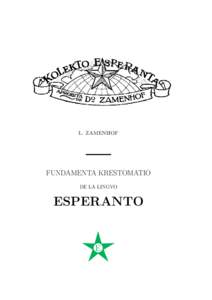 L. ZAMENHOF  FUNDAMENTA KRESTOMATIO DE LA LINGVO  ESPERANTO