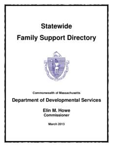 Statewide Family Support Directory Commonwealth of Massachusetts  Department of Developmental Services