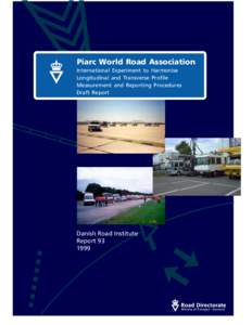 Piarc World Road Association International Experiment to Harmonise Longitudinal and Transverse Profile