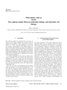 Series DOI[removed]s12038[removed]What history tells us XXXI. The replicon model: Between molecular biology and molecular cell