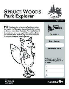 SPRUCE WOODS  Park Explorer Ages 10-12