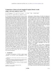 GEOPHYSICAL RESEARCH LETTERS, VOL. 38, L14706, doi:2011GL048224, 2011  Comparison of observed and simulated tropical climate trends using a forward model of coral d18O D. M. Thompson,1 T. R. Ault,1 M. N. Evans,2 