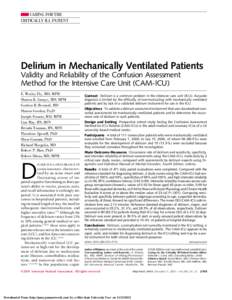 CARING FOR THE CRITICALLY ILL PATIENT Delirium in Mechanically Ventilated Patients Validity and Reliability of the Confusion Assessment Method for the Intensive Care Unit (CAM-ICU)