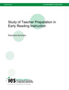 Study of Teacher Preparation in Early Reading Instruction, Executive Summary