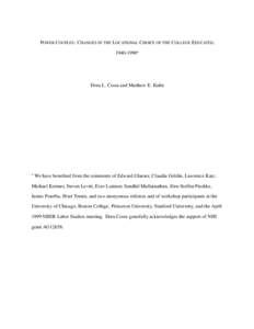 POWER COUPLES: CHANGES IN THE LOCATIONAL CHOICE OF THE COLLEGE EDUCATED,  Dora L. Costa and Matthew E. Kahn  