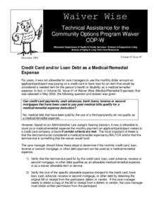 Waiver Wise Technical Assistance for the Community Options Program Waiver COP-W Wisconsin Department of Health & Family Services Ÿ Division of Supportive Living Bureau of Aging & Long Term Care Resources