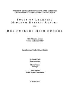 WESTERN ASSOCIATION OF SCHOOLS AND COLLEGES CALIFORNIA STATE DEPARTMENT OF EDUCATION FOCUS ON LEARNING MIDTERM REVISIT REPORT FOR