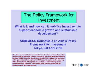 Public economics / International trade / International relations / International development / Asian Development Bank Institute / Asian Development Bank / Organisation for Economic Co-operation and Development / Public–private partnership / PFIs / International economics / United Nations General Assembly observers / Economics