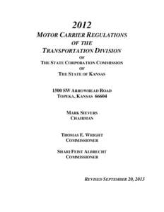 2012 MOTOR CARRIER REGULATIONS OF THE TRANSPORTATION DIVISION OF THE STATE CORPORATION COMMISSION