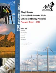 strategies ideas achievements2007 progress report  City of Boulder Office of Environmental Affairs Climate and Energy Programs Progress Report