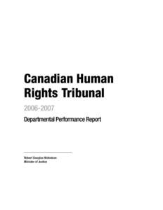 Canadian Human Rights Tribunal[removed]Departmental Performance Report  Robert Douglas Nicholson