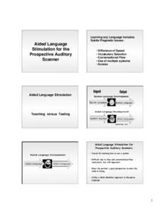 Learning any Language Includes Subtle Pragmatic Issues: Aided Language Stimulation for the Prospective Auditory