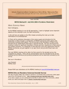 Issue: July[removed]MEPAG Meeting #21: July 29-30, 2009 in Providence, Rhode Island. Mars Science News Dear Colleagues,