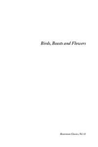 Birds, Beasts and Flowers  Shearsman Classics, Vol. 12 Other titles in the Shearsman Classics series: 1. Poets of Devon and Cornwall, from Barclay to Coleridge
