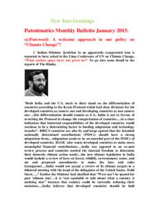 New Year Greetings Patentmatics Monthly Bulletin January[removed]a)Foreword: A welcome approach in our policy on “Climate Change”? 1. Indian Minister Javdekar in an apparently exasperated tone is reported to have aske