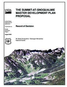 THE SUMMIT-AT-SNOQUALMIE MASTER DEVELOPMENT PLAN PROPOSAL United States Department of Agriculture