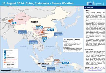 12 August 2014: China, Indonesia - Severe Weather SITUATION CHINA Rainfall