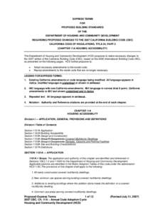 EXPRESS TERMS FOR PROPOSED BUILDING STANDARDS OF THE DEPARTMENT OF HOUSING AND COMMUNITY DEVELOPMENT REGARDING PROPOSED CHANGES TO THE 2007 CALIFORNIA BUILDING CODE (CBC)