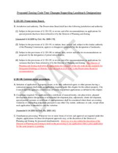 Pr oposed Zoning Code Text Changes Regar ding Landmar k Designations § [removed]Pr eser vation Boar d. K. Jurisdiction and authority. The Preservation Board shall have the following jurisdiction and authority: (1) Subje