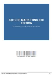 KOTLER MARKETING 9TH EDITION PDF-WORGKM9E-9-2 | 31 Page | File Size 1,647 KB | 27 Apr, 2016 COPYRIGHT 2016, ALL RIGHT RESERVED