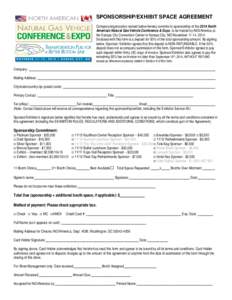SPONSORSHIP/EXHIBIT SPACE AGREEMENT Company/organization named below hereby commits to sponsorship of the 2014 North American Natural Gas Vehicle Conference & Expo, to be hosted by NGVAmerica at the Kansas City Conventio