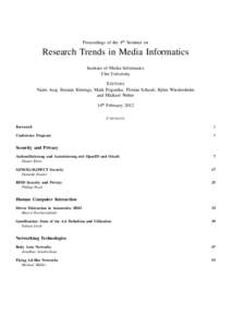Proceedings of the 4th Seminar on  Research Trends in Media Informatics Institute of Media Informatics Ulm University E DITORS