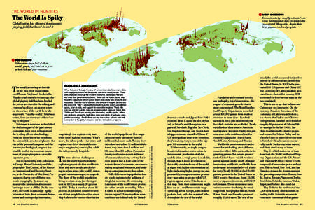 THE WORLD IN NUMBERS B The World Is Spiky Globalization has changed the economic playing ﬁeld, but hasn’t leveled it