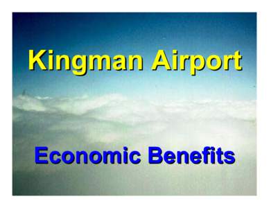 Microsoft PowerPoint - Kingman Airport home [Read-Only]