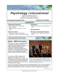 Psychology International News and Updates from the Office of International Affairs American Psychological Association  Volume 16, Nr. 2, Fall 2005