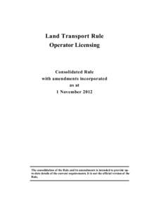 Land Transport Rule Operator Licensing Consolidated Rule with amendments incorporated as at