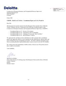 Commission of European Insurance and Occupational Pensions Supervisors Sebastian-Kneipp Str[removed]Frankfurt Germany 8 June 2009 CEIOPS – Draft Level 2 Advice – Consultation Papers no.33, 34, 35 and 36